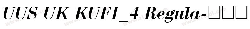 UUS UK KUFI_4 Regula字体转换
